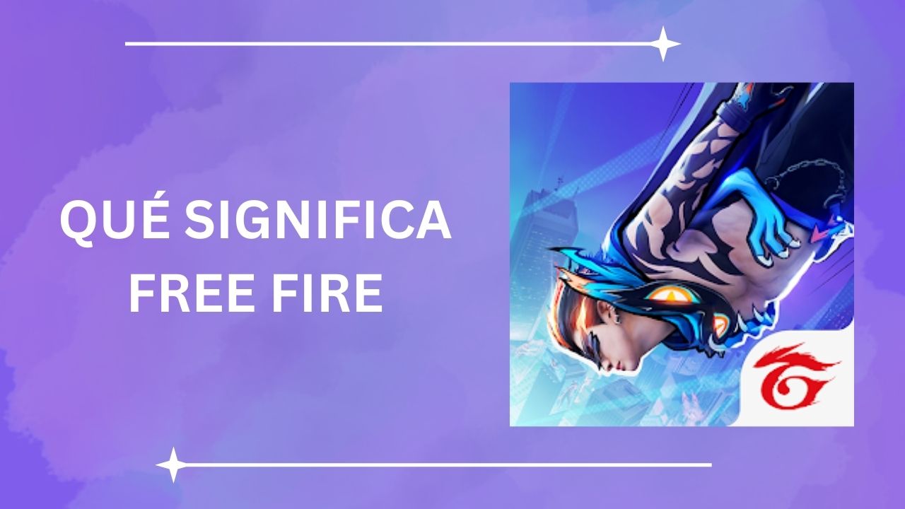 Qué significa Free Fire